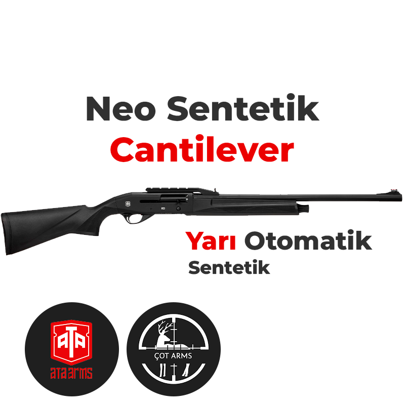 ATA Neo Sentetik Cantilever Yarı Otomatik Av Tüfeği. Çot Sakarya Av Bayi ve Av Market